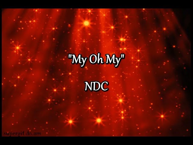 My Oh My (Slade Cover) - NDC (lyrics) class=