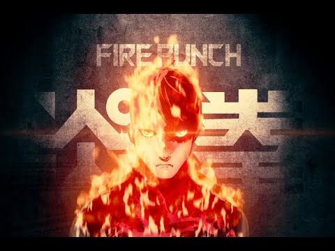 【静止画MAD】ファイアパンチ/FIRE PUNCH