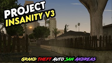 Project Insanity V3 | Grand Theft Auto