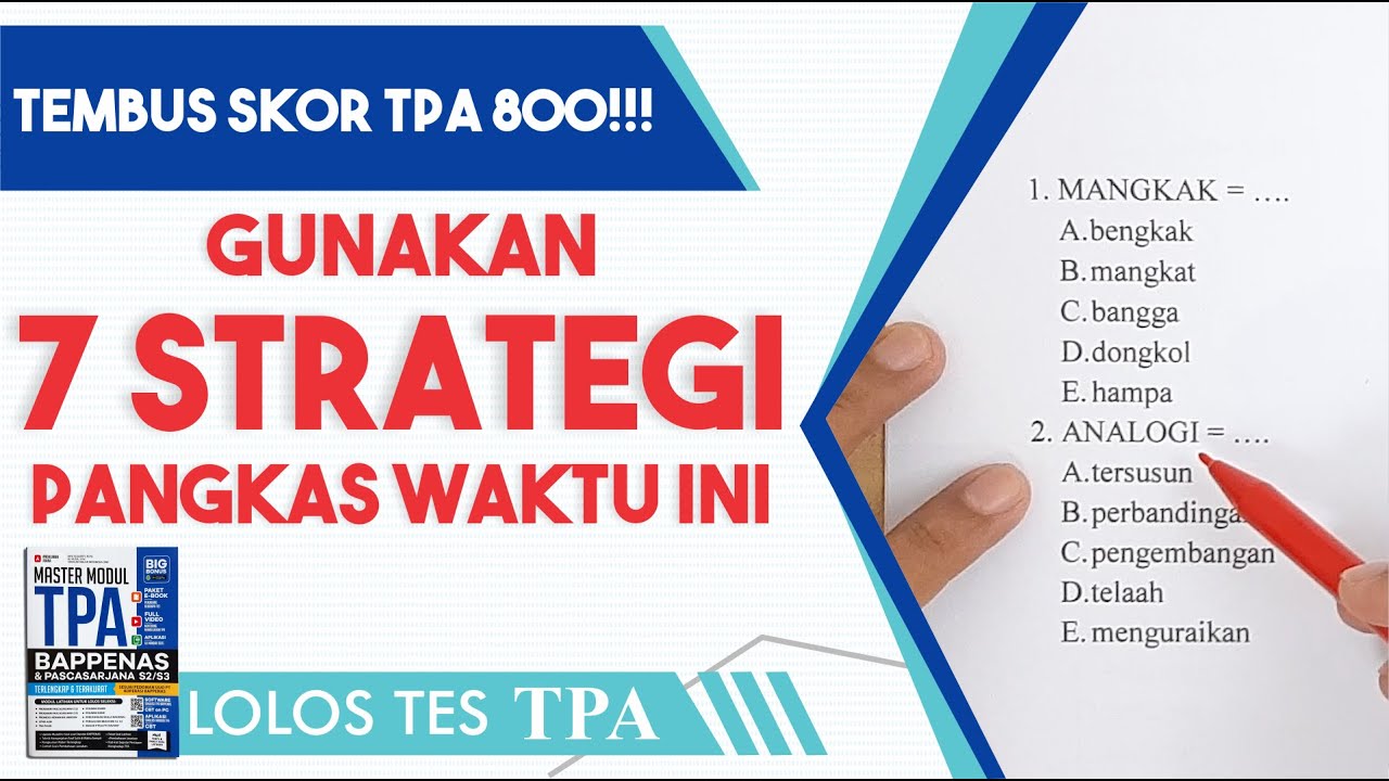 Ini Dia 7 Strategi Memangkas Waktu Tes Potensi Akademik | TPA