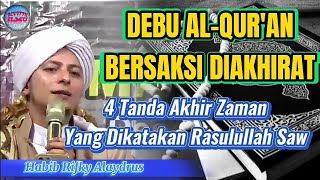 Debu Al-Qur'an Bersaksi Di Akhirat // Habib Rifky Alaydrus