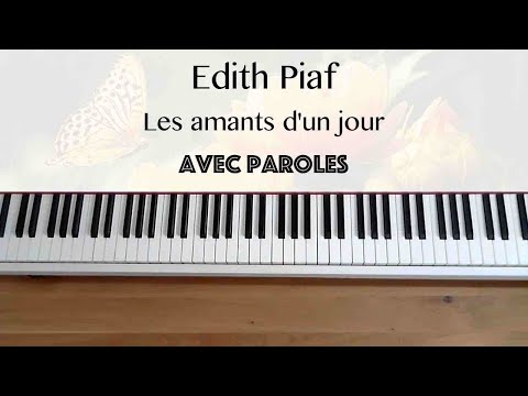 Edith Piaf - Les amants d'un jour (avec paroles) - Piano