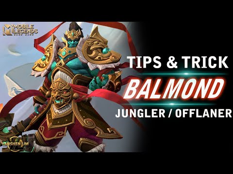 TIPS & TRICK BALMOND 2021 MOBILE LEGEND INDONESIA