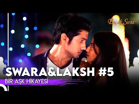 Bir Aşk Hikayesi: Swara&Laksh | 5. Bölüm