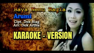 KARAOKE BAYE NEMU BAGIA /ARUMI /OFFICIAL MUSIC VIDEO