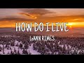 How Do I live - LeAnn Rimes (Lyrics)