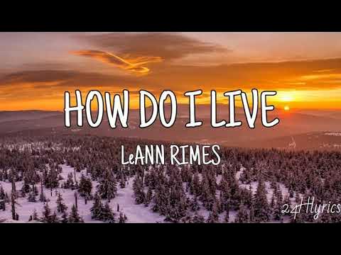 How Do I live - LeAnn Rimes (Lyrics)