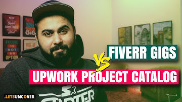Fiverr Gigs vs Upwork Project Catalog, Kis website p ziada paisa hy?