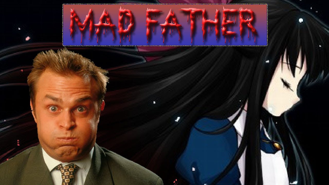 Mad Father Experience [6] YouTube
