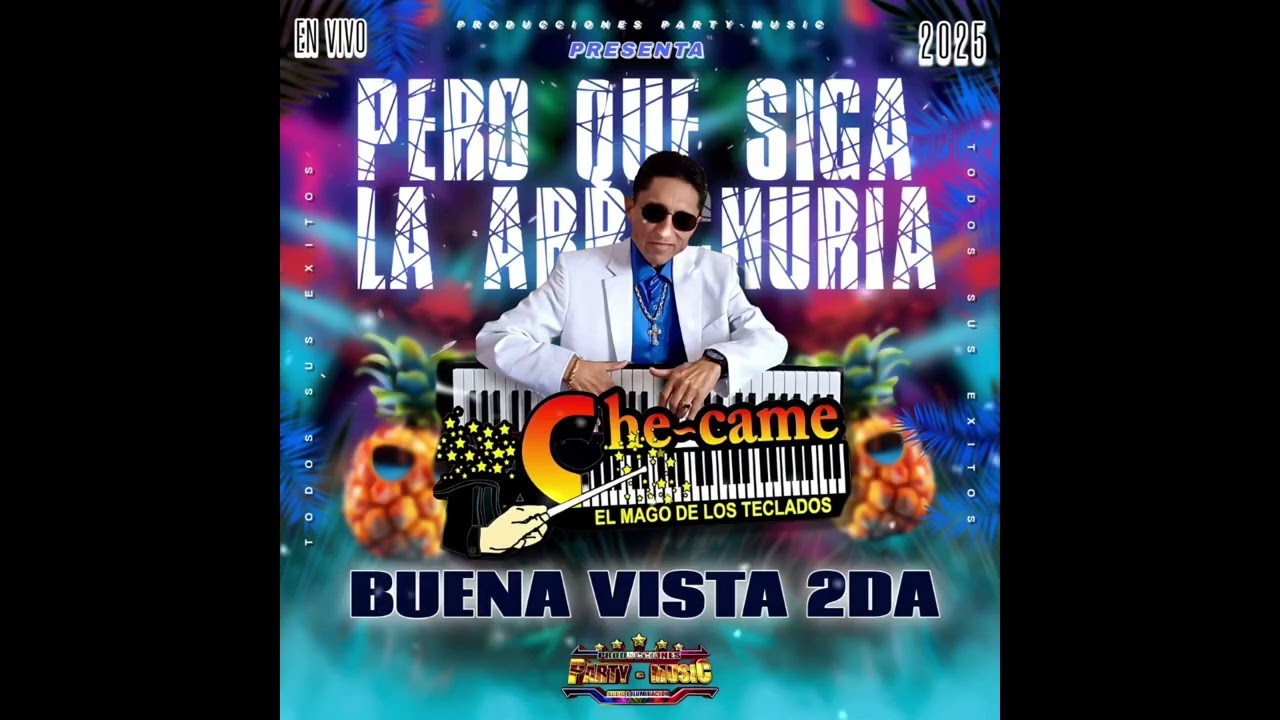 SOLA MUY SOLA, CABELLOS LARGOS, AMAME - Checame El Mago De Los Teclados - En Vivo Buena Vista 2da