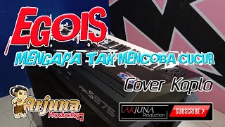 EGOIS - versi Dangdut cover (Tanpa kendang) ARJuna Production Yamaha Psr S975 Karaoke