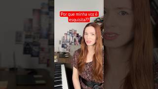 Por que minha voz soa esquisita? Eis o porquê! #canto #auladecanto #vocalizes #tecnicavocal #cantar