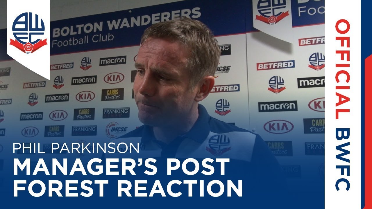 PHIL PARKINSON | Manager's post-Nottingham Forest reaction football score