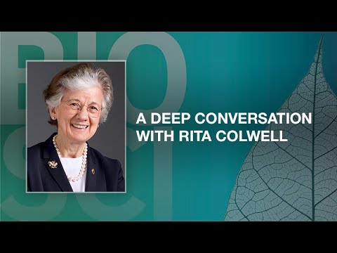 A Deep Conversation with Rita Colwell