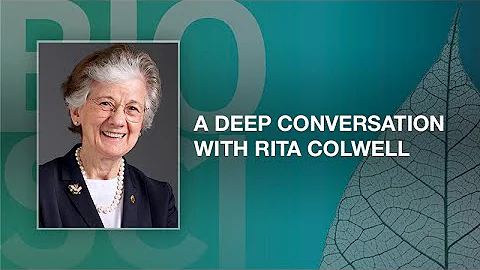 A Deep Conversation with Rita Colwell