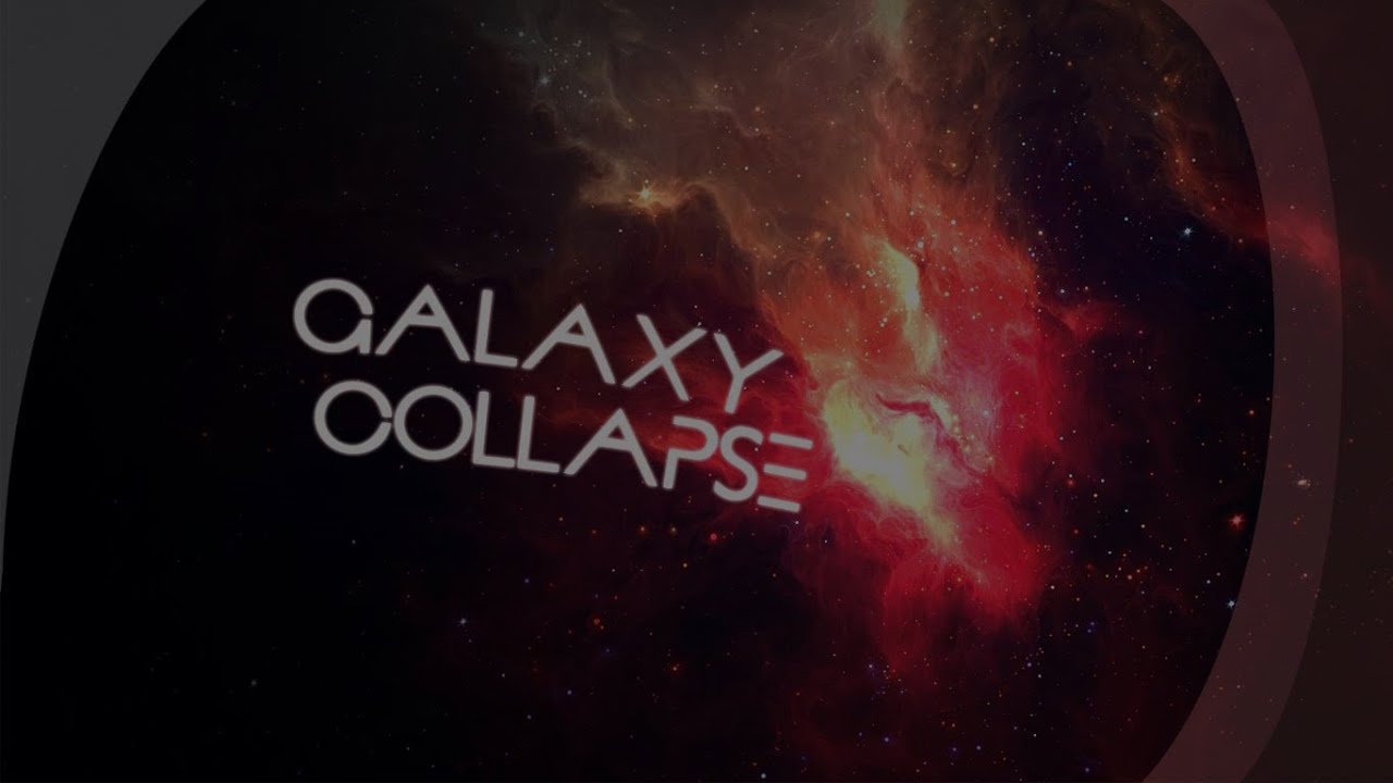 Galaxy Collapse +DT 98.10%