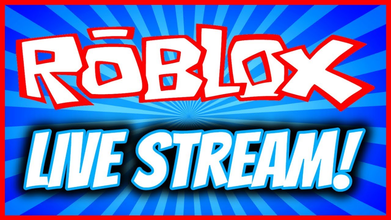 Roblox live. Стрим РОБЛОКС. Roblox Live Stream.