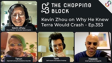 The Chopping Block: Kevin Zhou on Why He Knew Terra Would Crash - Ep.353