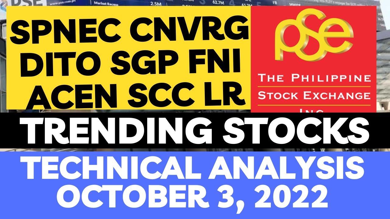 Monday Update, SPNEC CNVRG DITO SGP FNI ACEN SCC LR Top Trending