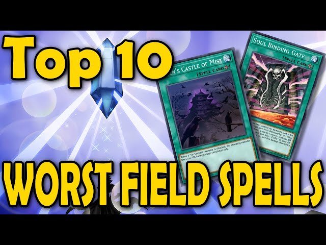 Top 10 MORE of the WORST Field Spells class=
