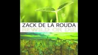 Watch Zack De La Rouda Welcome video