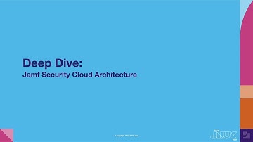 Exploring the Jamf Security Cloud: Architecture deep dive | JNUC 2021