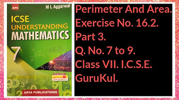 #PerimeterAndArea | Ex 16.2 P3 Class 7 | ML Aggarwal ICSE UNDERSTANDING MATHEMATICS | #GuruKul2208