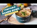 Noodle up  portable ramen bowl 