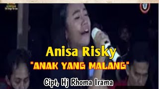 Anak Yang Malang..!! Anisa Risky Ciptaan Hj Rhoma Irama