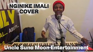 Pexi-Tonic SA - Nginike Imali (Official Cover) | Uncle Suna Moon