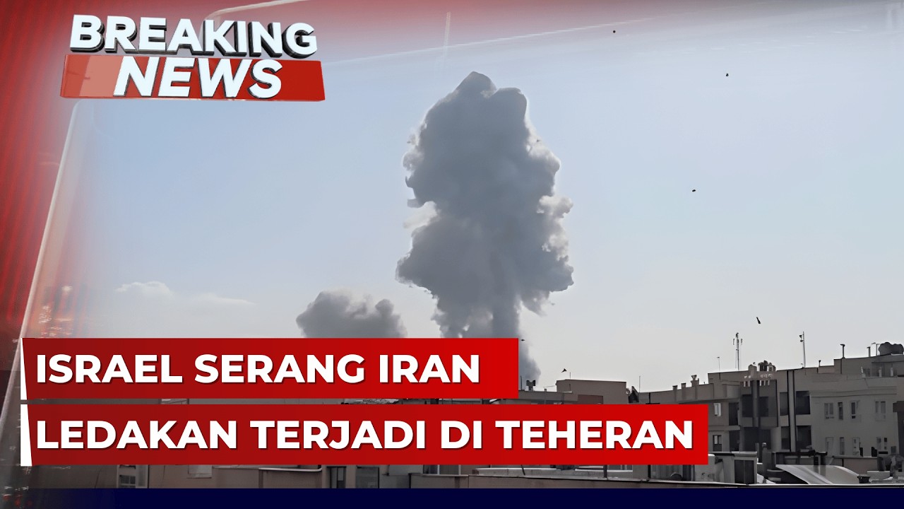 BREAKING NEWS - Israel Serang Kota Teheran Iran