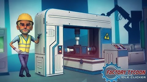 𝐅𝐚𝐜𝐭𝐨𝐫𝐲 𝐓𝐲𝐜𝐨𝐨𝐧 : 𝐈𝐝𝐥𝐞 𝐂𝐥𝐢𝐜𝐤𝐞𝐫 𝐆𝐚𝐦𝐞 - 𝐓𝐫𝐚𝐢𝐥𝐞𝐫 [𝐀𝐧𝐝𝐫𝐨𝐢𝐝 - 𝐀𝐦𝐚𝐳𝐨𝐧 - 𝐈𝐎𝐒]