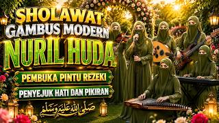 Modern Gambus Sholawat Nuril Huda 🌿 Heart Soother & Soul Calmer | Dambleng Sergai