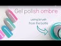 How to : gel polish ombre (fade) tutorial - NO special brushes or sponges