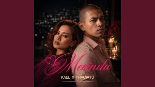 Merindu (feat. Thacia FJ)