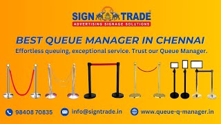Celebrity Que Manager in Chennai | Queue Manager Manufacturers & Suppliers in Chennai | Signtrade Net Worth