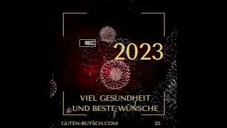 Guten Rutsch 2023 - bis Neujahr