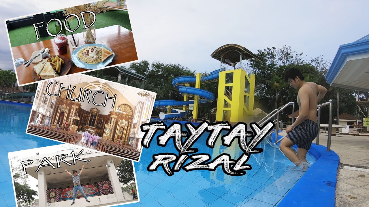 taytay rizal tourist spot 2022