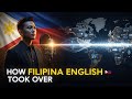 How Filipino English Silently Took Over the World 🇵🇭🌏