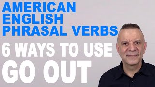 Phrasal Verb Go Out - 6 Different Meanings And Uses