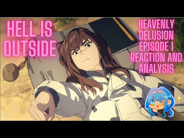 Animehouse — Heavenly Delusion Episode 1: Heaven and Hell