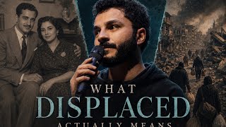 What Displaced Actually Means