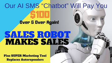 Artificial Intelligence SMS CHATBOT will Pay you $100 Over & Over Again to Work from Home in 2020