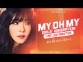 My Oh My - Girls&rsquo; Generation (少女時代) | Line Distribution
