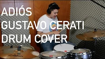 Adios - Gustavo Cerati - Drum Cover Adios - Gustavo Cerati - Drum Cover