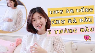 Mang Thai 3 Tháng Đầu Lần 2 Của Mình Như Thế Nào//Bà Bầu Nên Ăn Gì 3 Tháng Đầu?