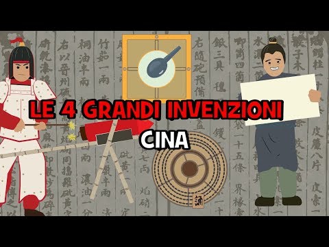 Le 4 GRANDI INVENZIONI della CINA che hanno cambiato il mondo