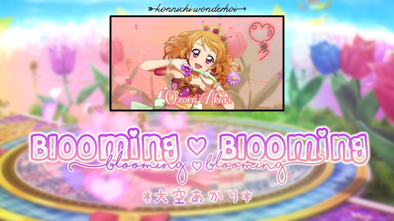 Blooming♡Blooming｜Akari Ozora｜FULL+LYRICS [ROM/KAN/ENG]｜Aikatsu!