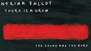 Video thumbnail of "Nerina Pallot - There is a Drum (Official Audio)"