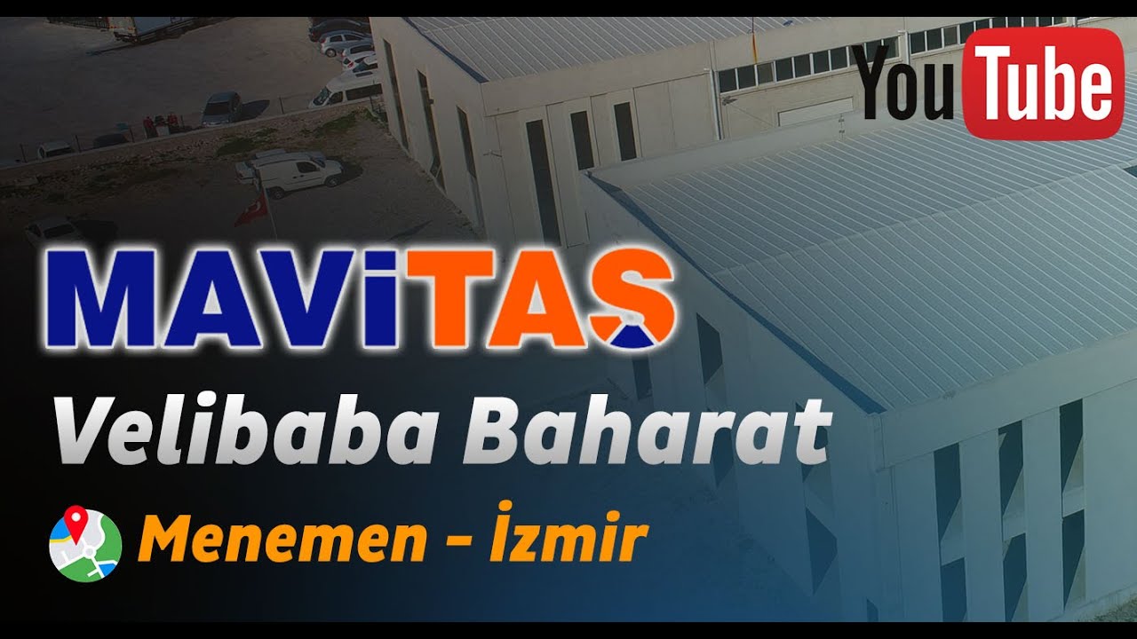 Velibaba Baharat - Menemen/İzmir - Prefabrik Fabrika / Mavitaş Prefabrik -  YouTube